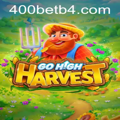 GoHighHarvest: Mergulhe na Aventura de 400bet com Estratégia e Diversão
